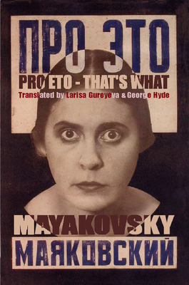 Pro Eto - That's What - Mayakovsky, Vladimir