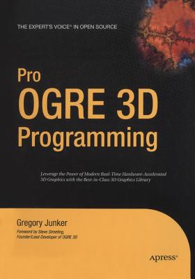 Pro Ogre 3D Programming - Junker, Gregory