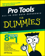 Pro Tools All-In-One Desk Reference for Dummies - Strong, Jeff