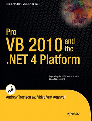 Pro VB 2010 and the .NET 4 Platform - Troelsen, Andrew, and Vrat Agarwal, Vidya