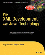 Pro XML Development with Java Technology - Vohra, Ajay