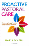 Proactive Pastoral Care: Nurturing happy, healthy and successful learners