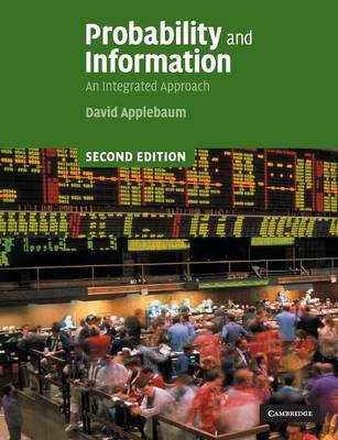Probability and Information: An Integrated Approach - Applebaum, David