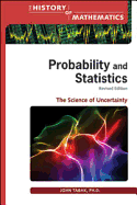 Probability and Statistics: The Science of Uncertainty - Tabak, John