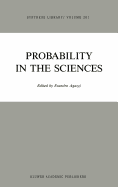 Probability in the Sciences