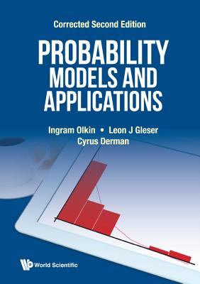 Probability Models and Applications (Revised Second Edition) - Olkin, Ingram, and Gleser, Leon J, and Derman, Cyrus