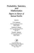 Probability, Statistics, and Mathematics: Papers in Honor of Samuel Karlin