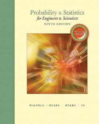 Probability & Statistics for Engineers & Scientists - Walpole, Ronald, and Myers, Raymond, and Myers, Sharon