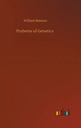 Probems of Genetics