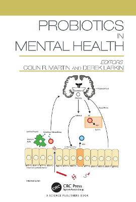 Probiotics in Mental Health - Martin, Colin R. (Editor), and Larkin, Derek (Editor)