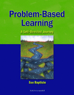 Problem-Based Learning: A Self-Directed Journey