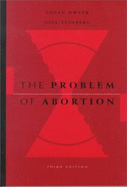Problem of Abortion - Dwyer, Susan, and Feinberg, Joel