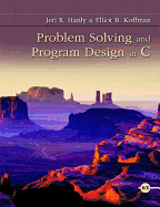 Problem Solving and Program Design in C Plus Mylab Programming with Pearson Etext -- Access Card Package