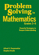 Problem Solving in Mathematics, Grades 3-6: Powerful Strategies to Deepen Understanding