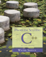 Problem Solving with C++ - Savitch, Walter, and Mock, Kenrick (Contributions by)