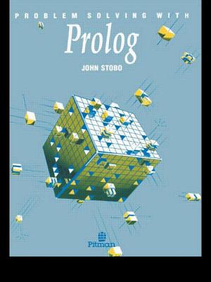 Problem Solving with PROLOG - Stobo, John