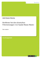 Probleme bei den deutschen ?bersetzungen von Saadat Hasan Manto: Eine Analyse