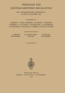 Probleme Der Zentralnervosen Regulation: Bad Oeynhausener Gesprache 27. Und 28. Oktober 1961