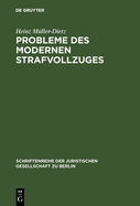 Probleme des modernen Strafvollzuges