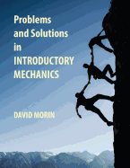 Problems and Solutions in Introductory Mechanics