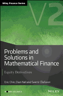 Problems and Solutions in Mathematical Finance, Volume 2: Equity Derivatives