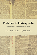 Problems in Lexicography: A Critical / Historical Edition