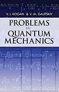 Problems in quantum mechanics