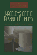 Problems of the Planned Economy