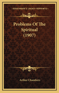 Problems of the Spiritual (1907)