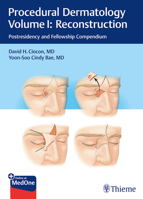 Procedural DermatologyVolume I: Reconstruction - Ciocon, D