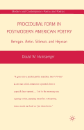 Procedural Form in Postmodern American Poetry: Berrigan, Antin, Silliman, and Hejinian