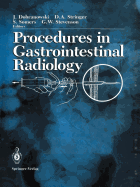 Procedures in Gastrointestinal Radiology