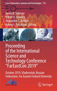 Proceeding of the International Science and Technology Conference Fareast on 2019: October 2019, Vladivostok, Russian Federation, Far Eastern Federal University