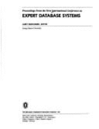 Proceedings from the First International Conference on Expert Database Systems: Proceedings from the First International Conference - Kerschberg, Larry