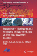 Proceedings of 15th International Conference on Electromechanics and Robotics "zavalishin's Readings": Er(zr) 2020, Ufa, Russia, 15-18 April 2020