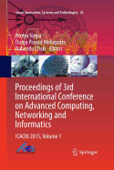 Proceedings of 3rd International Conference on Advanced Computing, Networking and Informatics: Icacni 2015, Volume 1