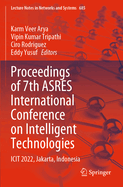 Proceedings of 7th ASRES International Conference on Intelligent Technologies: ICIT 2022, Jakarta, Indonesia