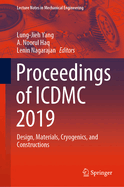 Proceedings of ICDMC 2019: Design, Materials, Cryogenics, and Constructions