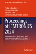 Proceedings of IEMTRONICS 2024: International IoT, Electronics and Mechatronics Conference, Volume 2