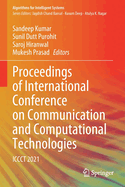 Proceedings of International Conference on Communication and Computational Technologies: ICCCT 2021