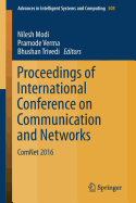 Proceedings of International Conference on Communication and Networks: Comnet 2016