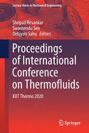 Proceedings of International Conference on Thermofluids: KIIT Thermo 2020