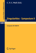 Proceedings of Liverpool Singularities - Symposium II. (University of Liverpool 1969/70)