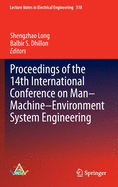 Proceedings of the 14th International Conference on Man-Machine-Environment System Engineering