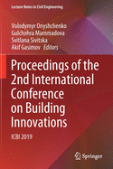 Proceedings of the 2nd International Conference on Building Innovations: Icbi 2019