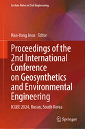 Proceedings of the 2nd International Conference on Geosynthetics and Environmental Engineering: ICGEE 2024, Busan, South Korea