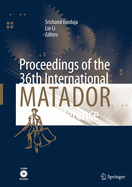 Proceedings of the 36th International Matador Conference