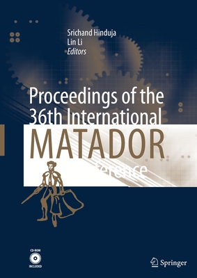 Proceedings of the 36th International Matador Conference - Hinduja, Srichand (Editor), and Li, Lin (Editor)