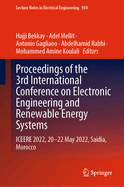 Proceedings of the 3rd International Conference on Electronic Engineering and Renewable Energy Systems: ICEERE 2022, 20 -22 May 2022, Saidia, Morocco