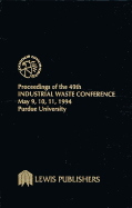 Proceedings of the 49th Industrial Waste Conference Purdue University, May 1994